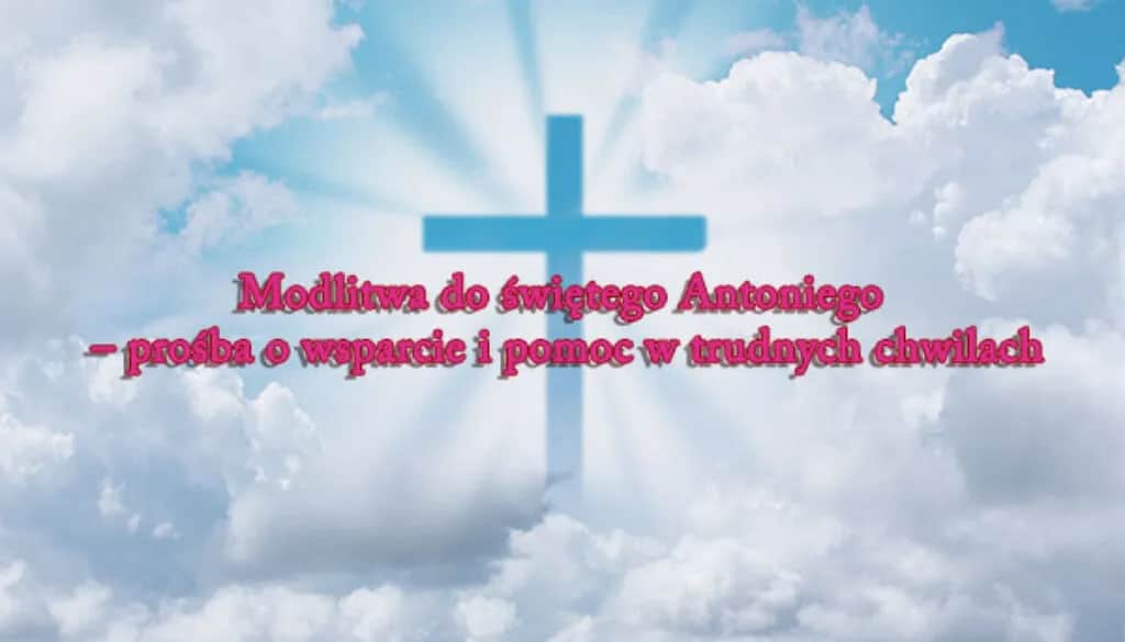 Skuteczna modlitwa o znalezienie zguby - wsparcie w trudnych chwilach