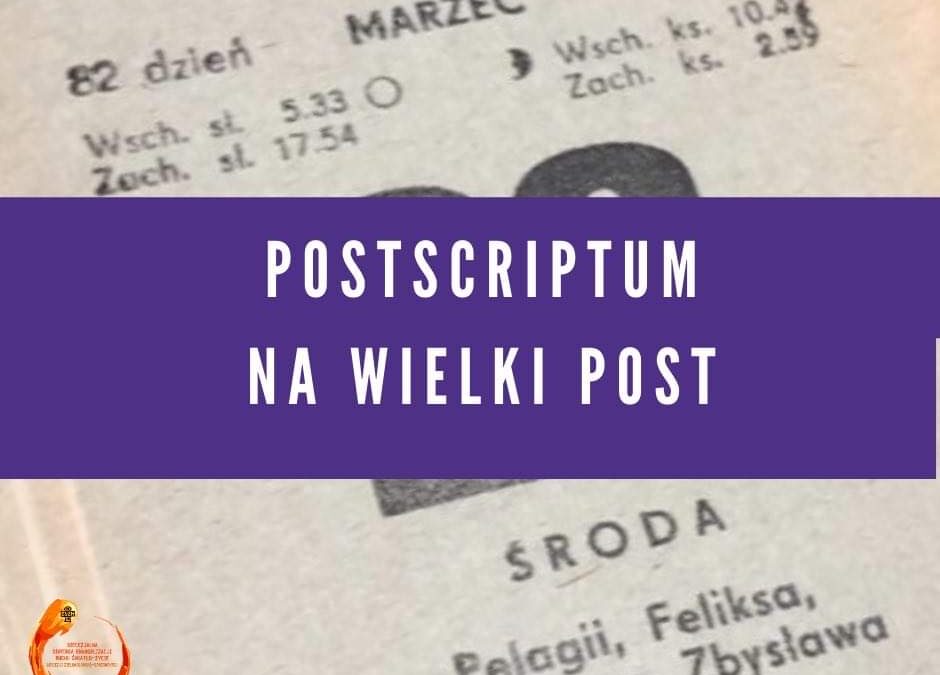 Postscriptum na Wielki Post